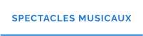 SPECTACLES MUSICAUX