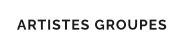ARTISTES GROUPES